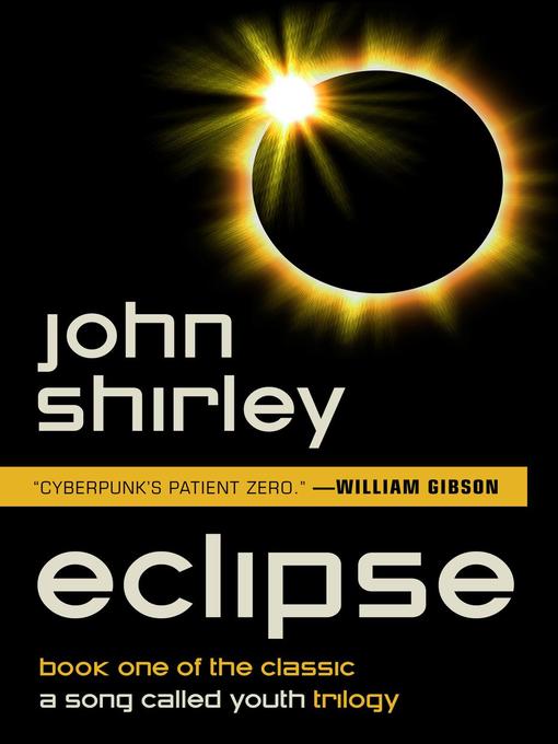 Title details for Eclipse by John Shirley - Available